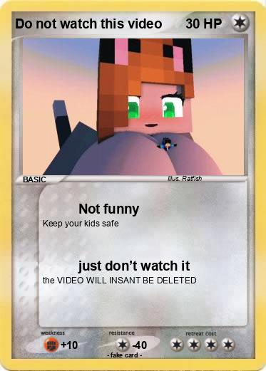 Pokemon Do not watch this video
