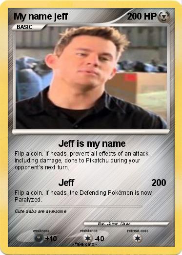 Pokemon My name jeff