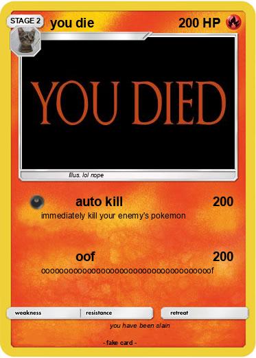 Pokemon you die