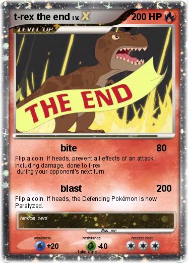 Pokemon t-rex the end