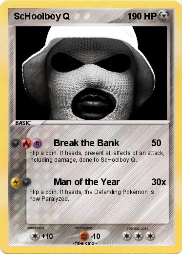 Pokemon ScHoolboy Q