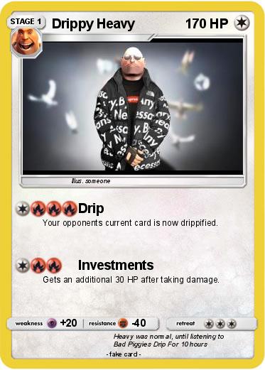 Pokemon Drippy Heavy