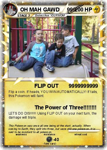 Pokemon OH MAH GAWD     999