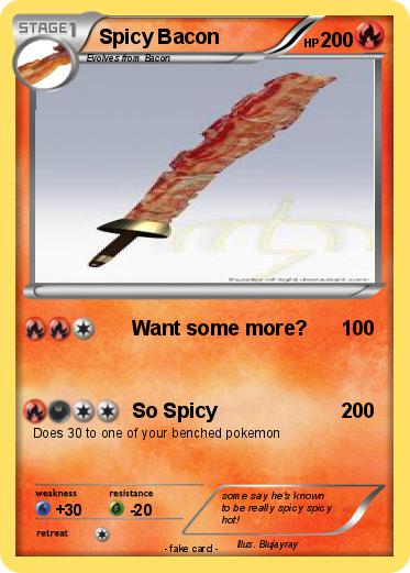 Pokemon Spicy Bacon