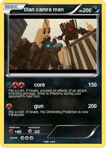 Pokemon titan camra man