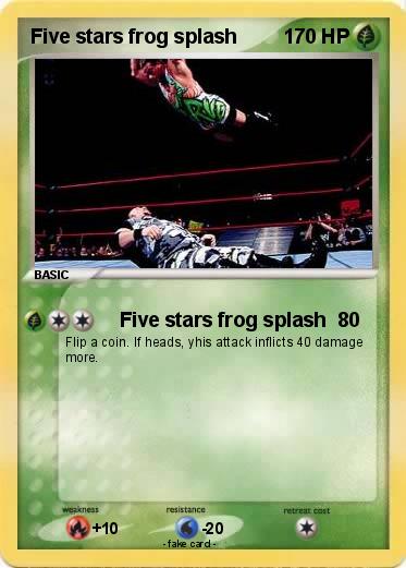 Pokemon Five stars frog splash