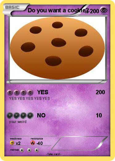 Pokemon Do you want a cookie?