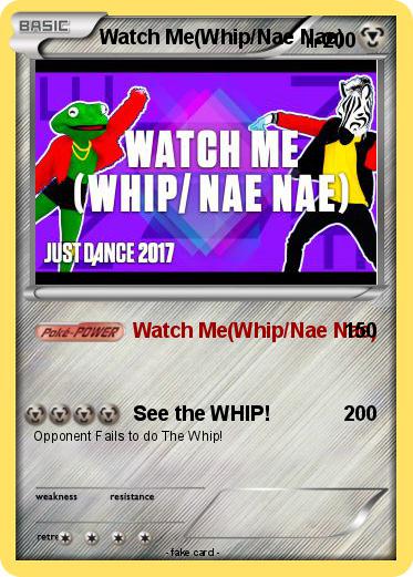 Pokemon Watch Me(Whip/Nae Nae)