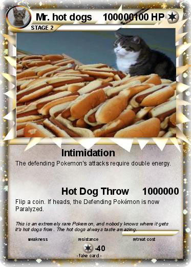 Pokemon Mr. hot dogs    100000