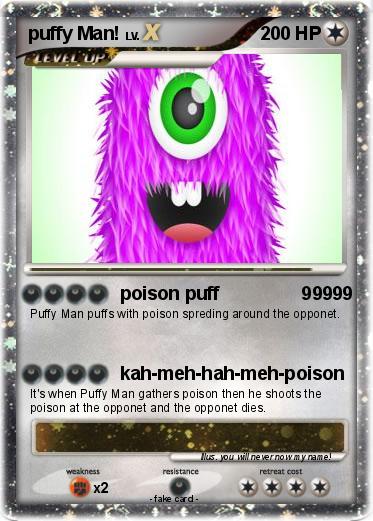 Pokemon puffy Man!