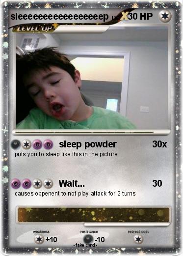 Pokemon sleeeeeeeeeeeeeeeeep