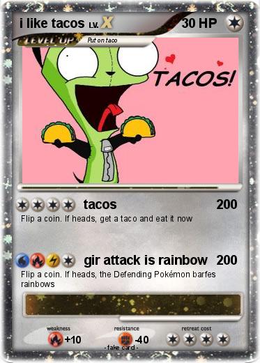 Pokemon i like tacos
