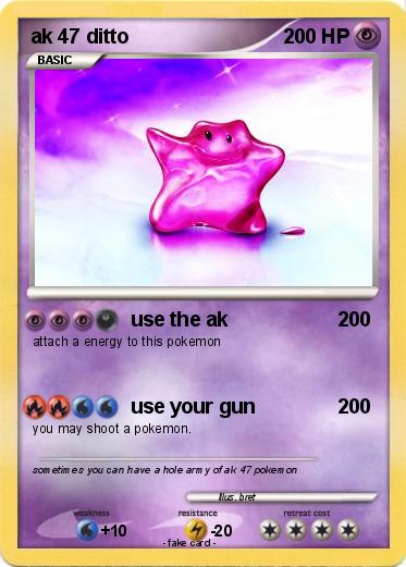 Pokemon ak 47 ditto