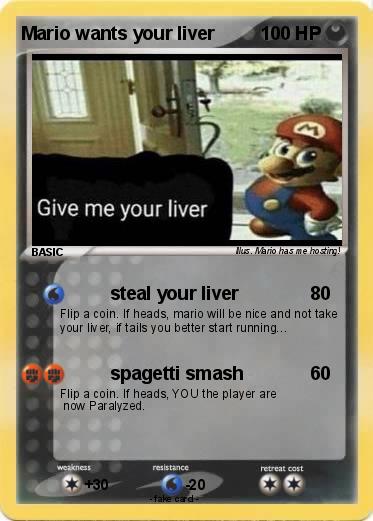 Pokemon Mario wants your liver