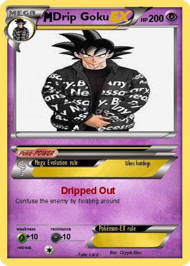 Pokemon Drip Goku