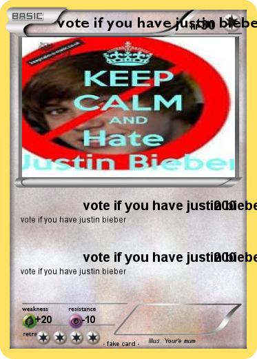 Pokemon vote if you have justin bieber
