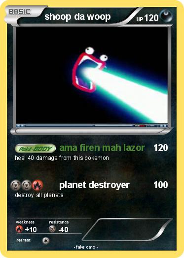 Pokemon shoop da woop