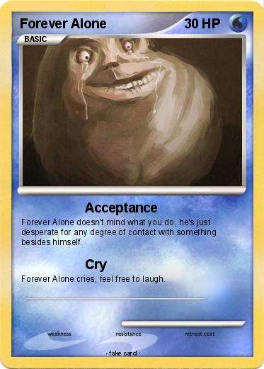 Pokemon Forever Alone