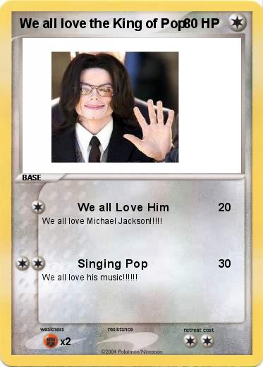 Pokemon We all love the King of Pop