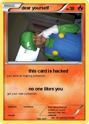 Pokemon dear yourself