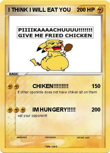 Pokemon I THINK I WILL EAT YOU