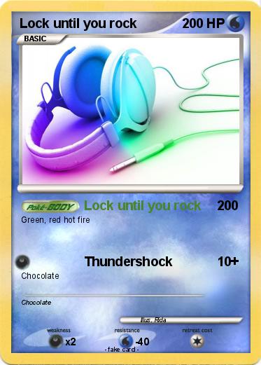 Pokemon Lock until you rock