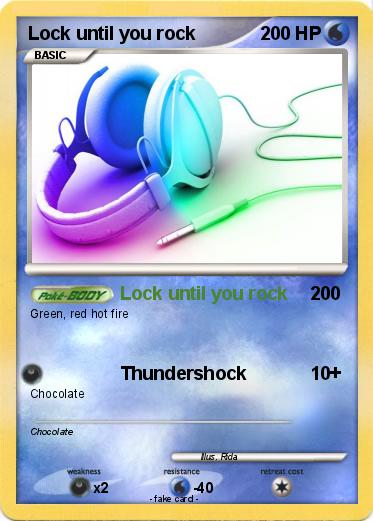 Pokemon Lock until you rock