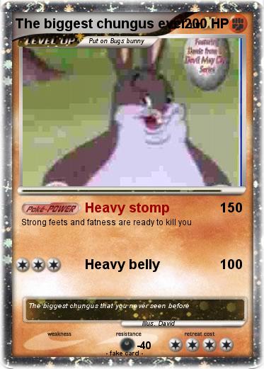 Pokemon The biggest chungus ever
