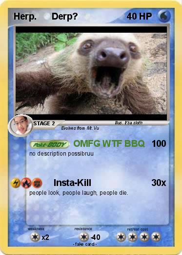 Pokemon Herp.      Derp?