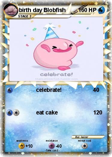 Pokemon birth day Blobfish