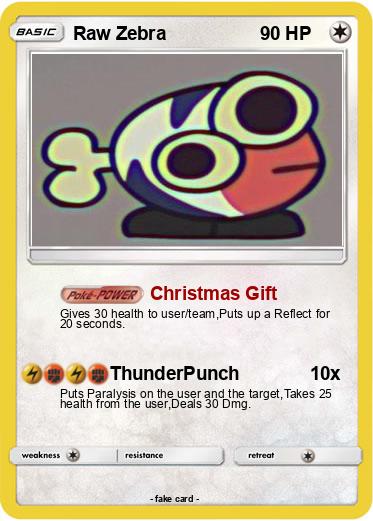 Pokemon Raw Zebra