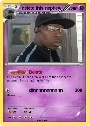 Pokemon delete this nephew