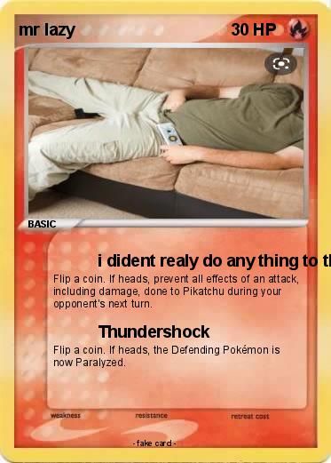 Pokemon mr lazy Pokemon mr lazy