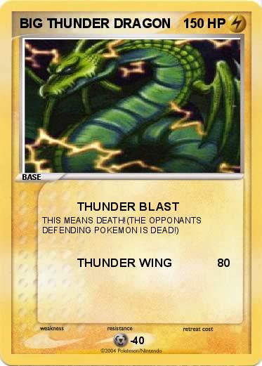Pokemon BIG THUNDER DRAGON