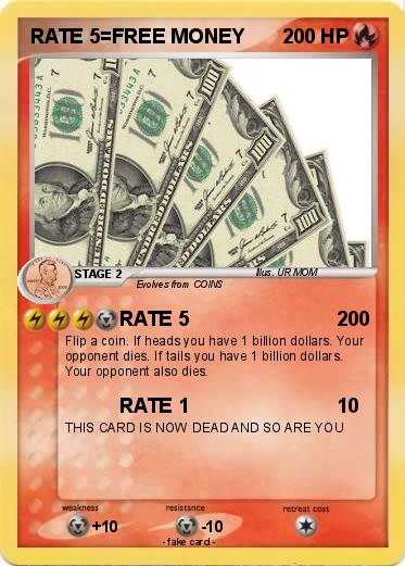 Pokemon RATE 5=FREE MONEY