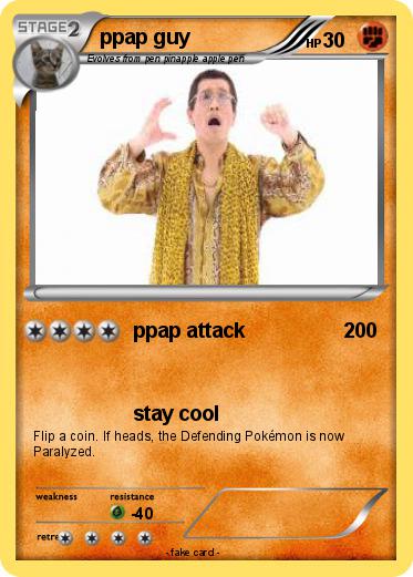 Pokemon ppap guy