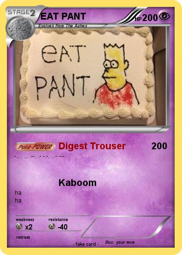 Pokemon EAT PANT