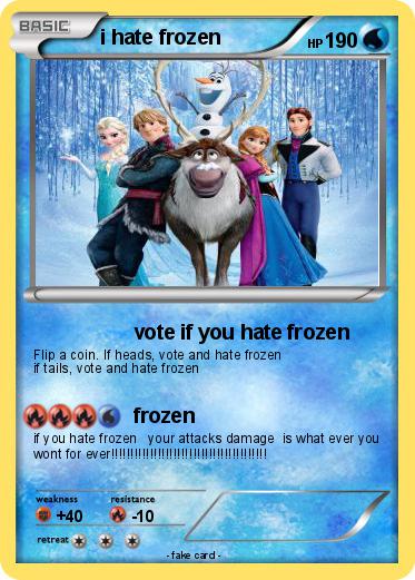Pokemon i hate frozen