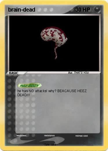 Pokemon brain-dead