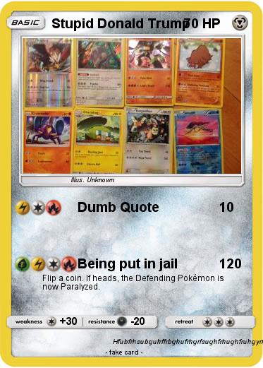 Pokemon Stupid Donald Trump