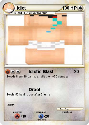 Pokemon Idiot