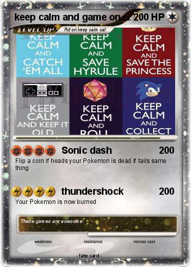 Pokemon keep calm and game on