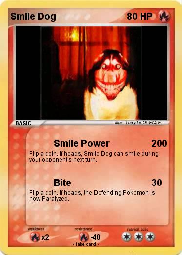 Pokemon Smile Dog