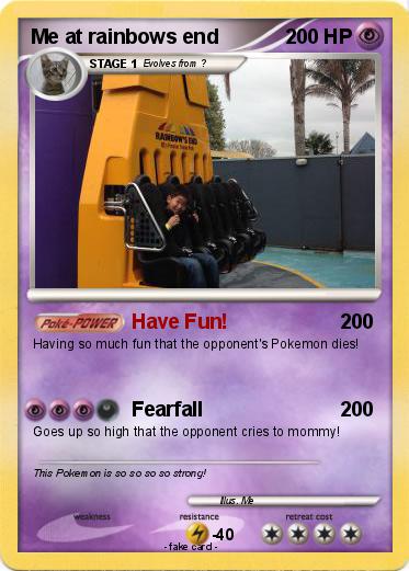 Pokemon Me at rainbows end