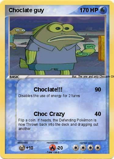 Pokemon Choclate guy