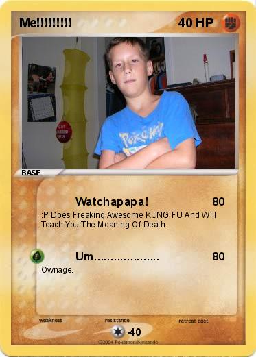 Pokemon Me!!!!!!!!!