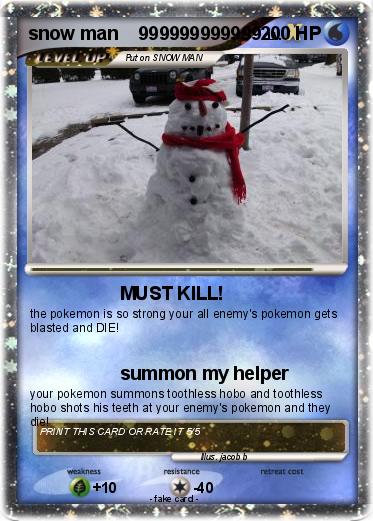 Pokemon snow man    999999999999