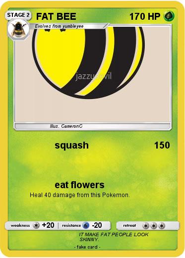 Pokemon FAT BEE