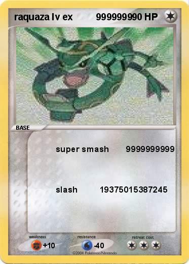 Pokemon raquaza lv ex         9999999
