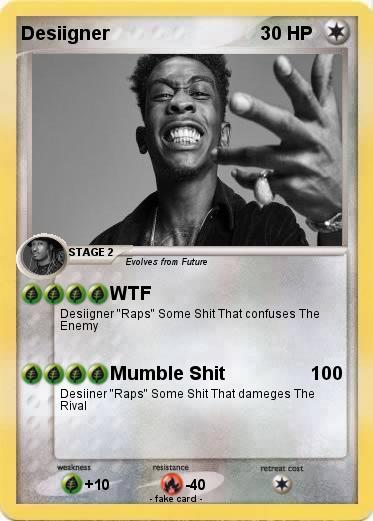 Pokemon Desiigner
